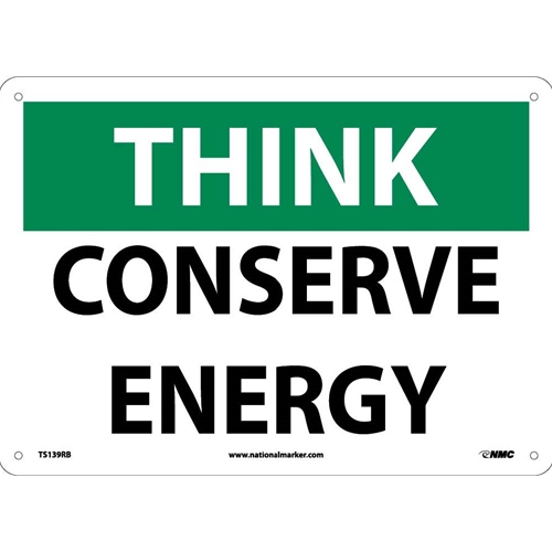 Think Conserve Energy Sign (TS139RB)