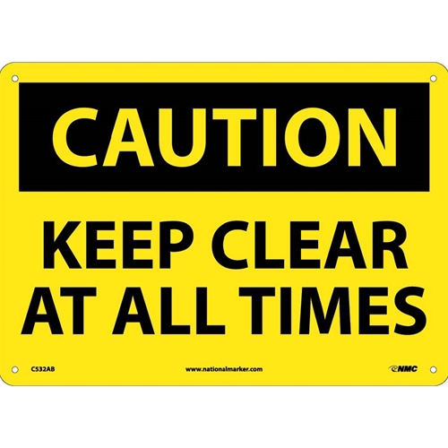 Caution Keep Clear At All Times Sign (C532AB)