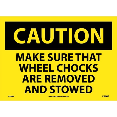 Caution Wheel Chocks Sign (C556PB)