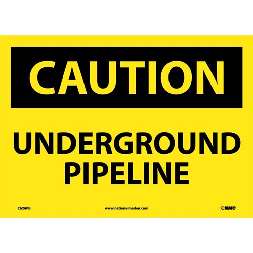Caution Underground Pipeline Sign (C626PB)