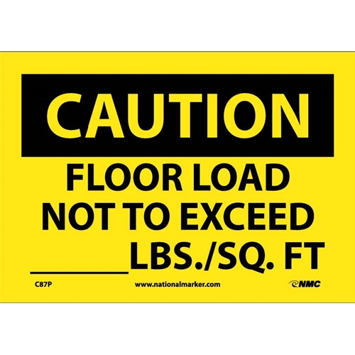 Caution Floor Load Capacity Sign (C87P)