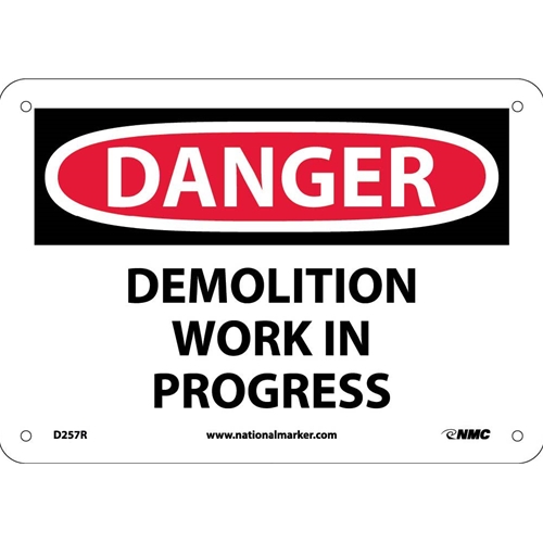 Danger Demolition Work In Progress Sign (D257R)