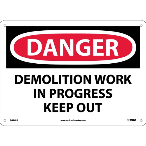 Danger Demolition Work In Progress Keep Out Sign (D496RB)