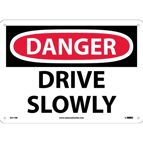Danger Drive Slowly Sign (D511RB)