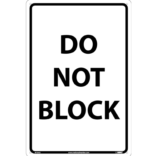 Do Not Block Sign (M104G)