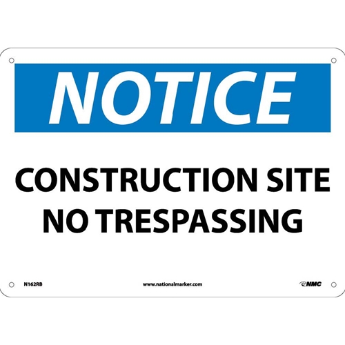 Notice Construction Site No Trespassing Sign (N162RB)