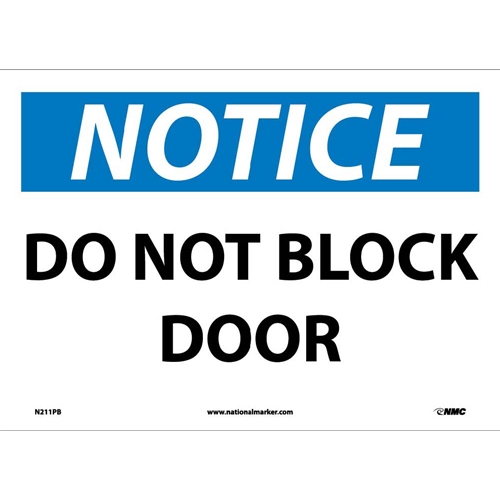 Notice Do Not Block Door Sign (N211PB)