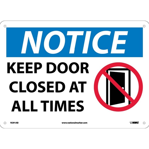 Notice Keep Door Closed At All Times Sign (N291AB)