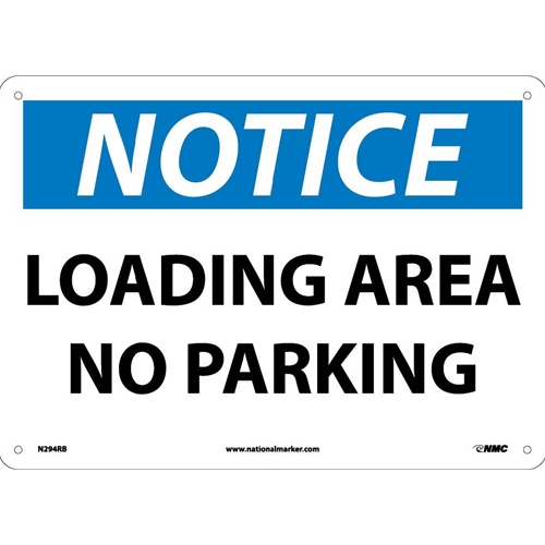 Notice Loading Area No Parking Sign (N294RB)