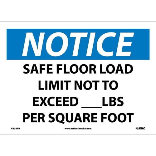 Notice Safe Floor Load Limit Sign (N338PB)