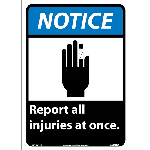 Notice Report All Injuries At Once Sign (NGA11PB)