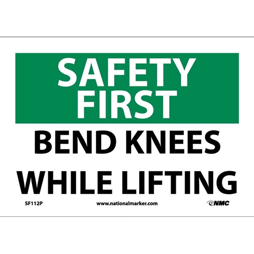 Safety First Bend Knees While Lifting Sign (SF112P)