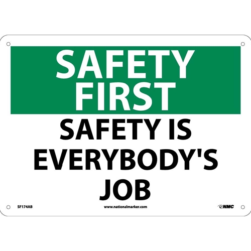 Safety First Safety Is Everybody'S Job Sign (SF174AB)