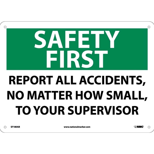 Safety First Report All Accidents Sign (SF180AB)