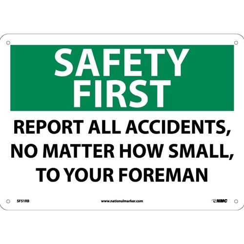 Safety First Report All Accidents Sign (SF51RB)