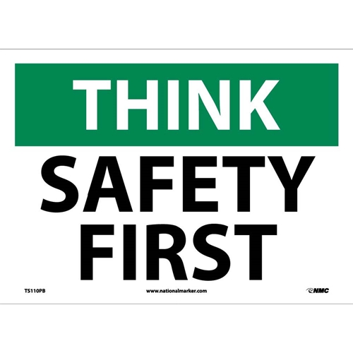 Think Safety First Sign (TS110PB)