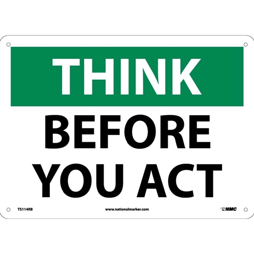 Think Before You Act Sign (TS114RB)