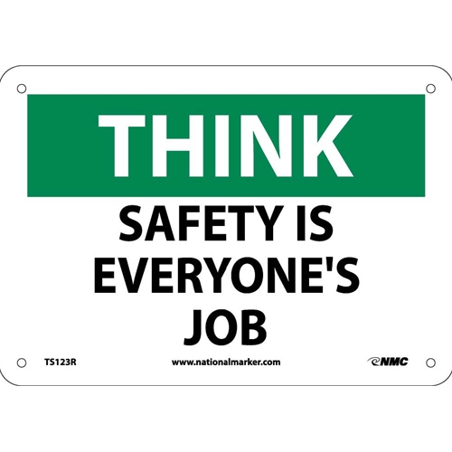 Think Safety Is Everyone'S Job Sign (TS123R)