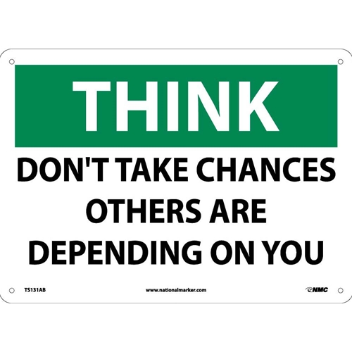 Think Don'T Take Chances Sign (TS131AB)