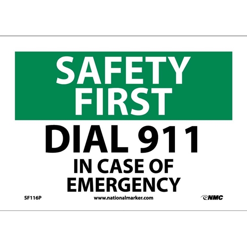 Safety First Dial 911 In Case Of Emergency Sign (SF116P)