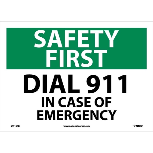 Safety First Dial 911 In Case Of Emergency Sign (SF116PB)