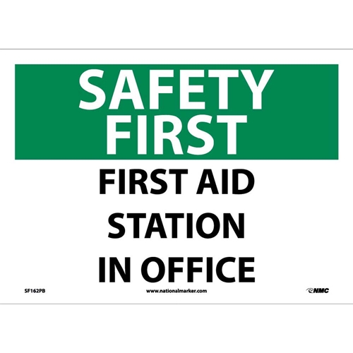 Safety First Aid Station In Office Sign (SF162PB)