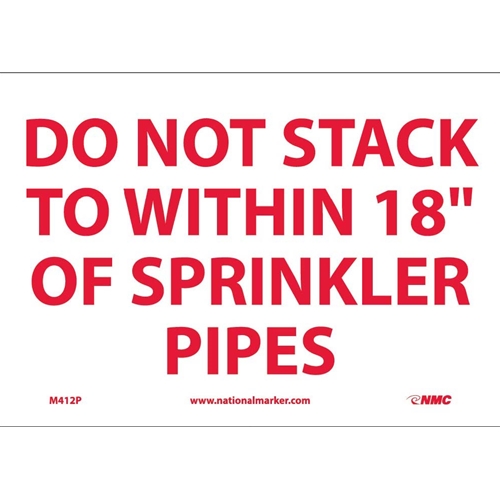 Do Not Stack To Within 18" Of Sprinkler Pipes Sign (M412P)