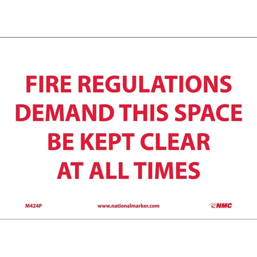 Fire Regulations Demand This Space Be Kept Clear Sign (M424P)