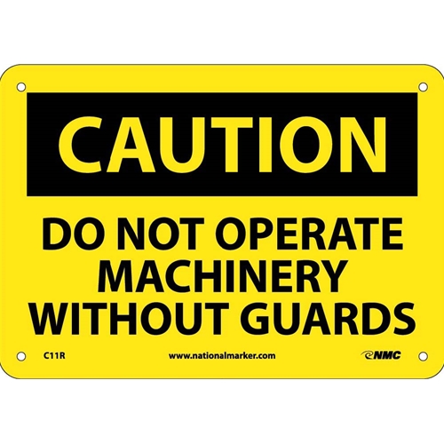 Caution Do Not Operate Machinery Without Guards Sign (C11R)