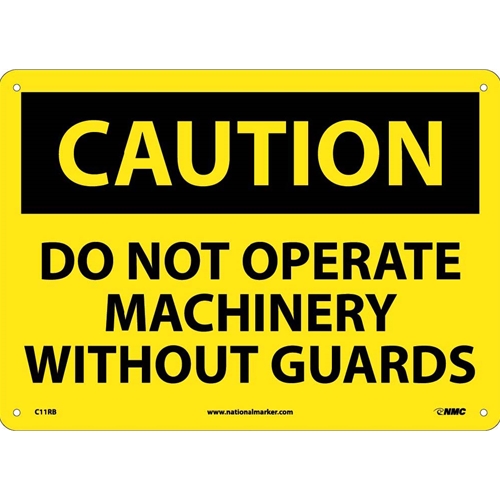 Caution Do Not Operate Machinery Without Guards Sign (C11RB)