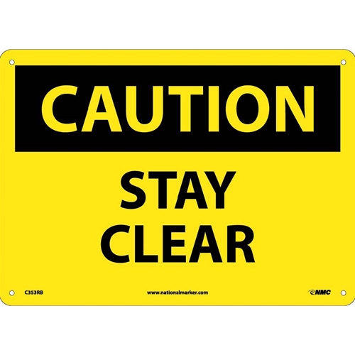 Caution Stay Clear Sign (C353RB)