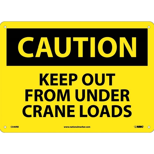 Caution Keep Out From Under Crane Loads Sign (C540RB)