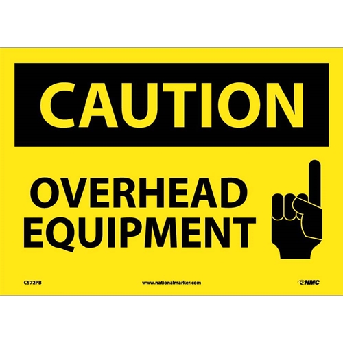 Caution Overhead Equipment Sign (C572PB)