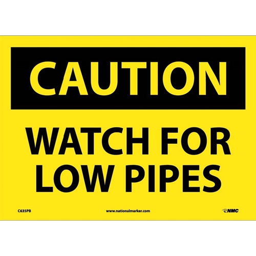 Caution Watch For Low Pipes Sign (C635PB)