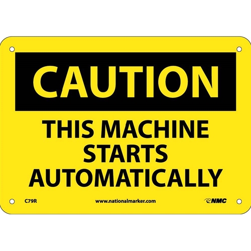 Caution This Machine Starts Automatically Sign (C79R)