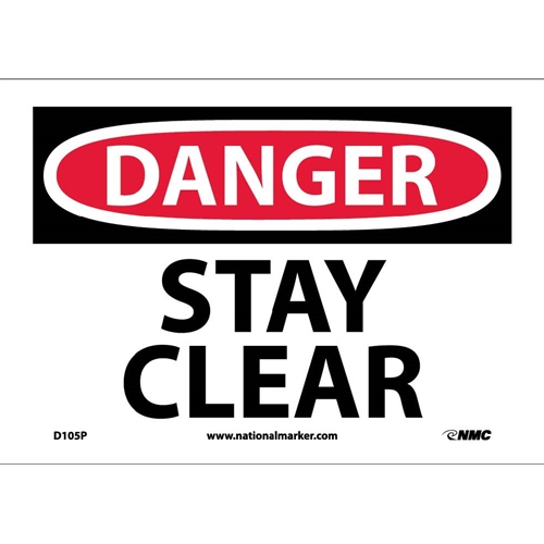 Danger Stay Clear Sign (D105P)