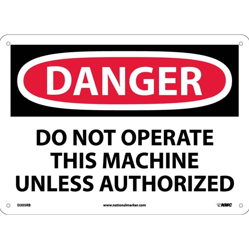 Danger Do Not Operate This Machine Sign (D205RB)