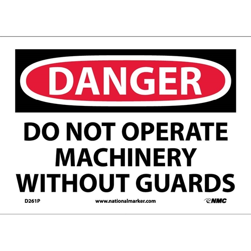 Danger Do Not Operate Machinery Without Guards Sign (D261P)