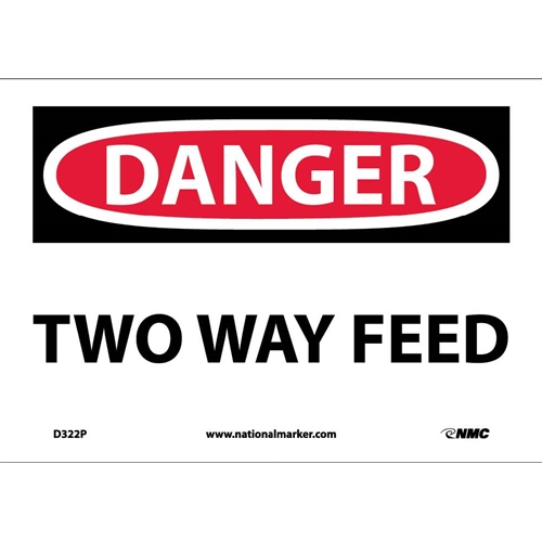 Danger Two Way Feed Sign (D322P)