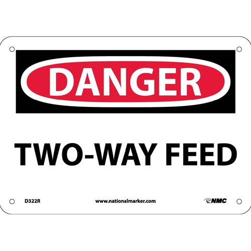 Danger Two Way Feed Sign (D322R)