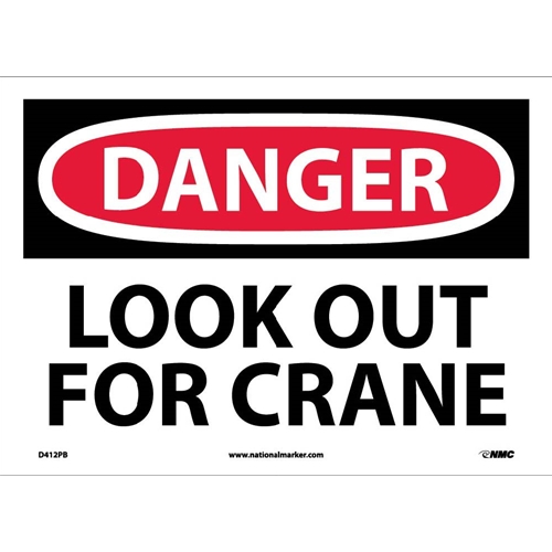 Danger Look Out For Crane Sign (D412PB)