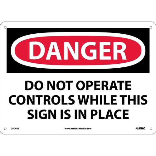 Danger Do Not Operate Controls Sign (D504RB)