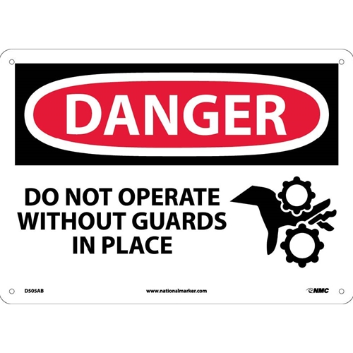 Danger Do Not Operate Without Guards In Place Sign (D505AB)