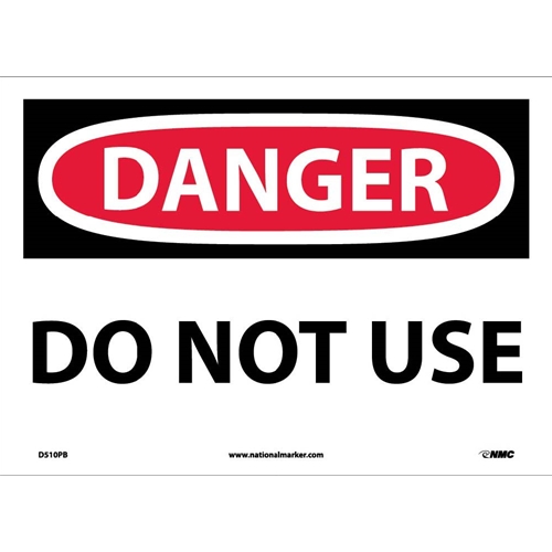 Danger Do Not Use Sign (D510PB)