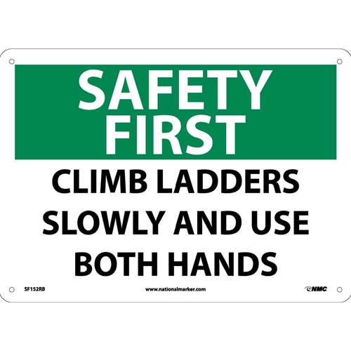 Safety First Climb Ladders Slowly And Use Both Hands Sign (SF152RB)
