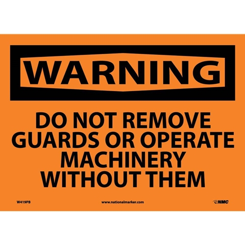 Warning Do Not Remove Guards Sign (W419PB)