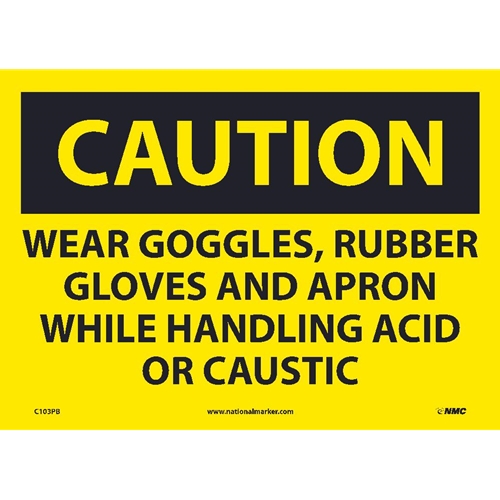 Caution Wear Ppe When Handling Acid Or Caustic Sign (C103PB)