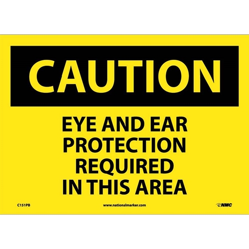 Caution Eye And Ear Protection Required Sign (C151PB)