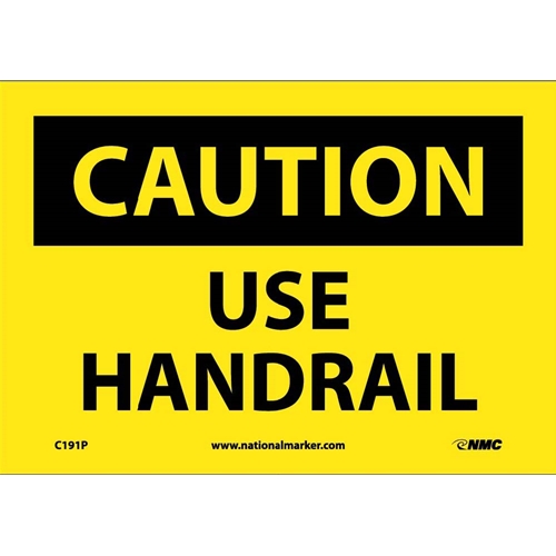 Caution Use Handrail Sign (C191P)
