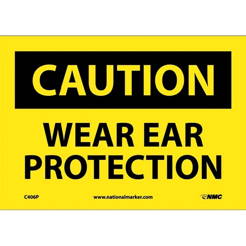 Caution Wear Ear Protection Sign (C406P)